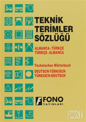 Almanca / Türkçe - Türkçe / Almanca Teknik Terimler Sözlüğü